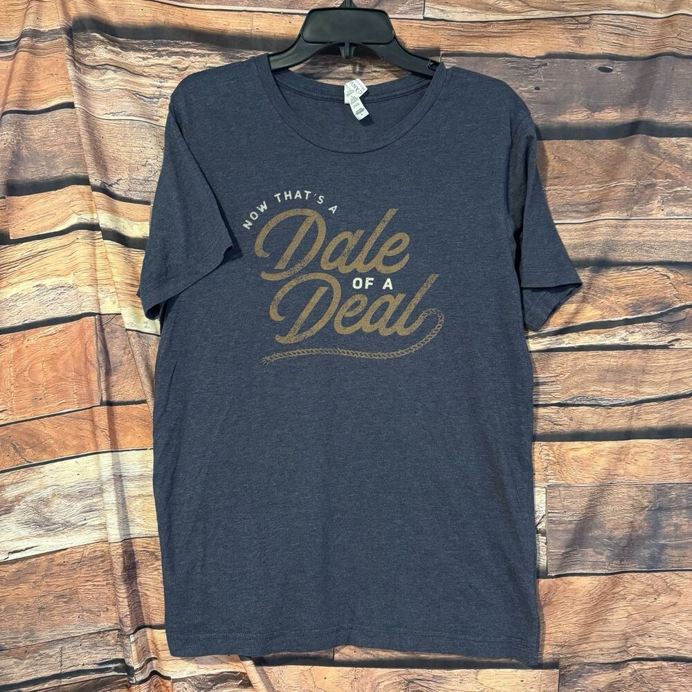Dale Brisby L Rodeo Time "Now That's a Dale of a Deal" Graphic Tee Shirt Western